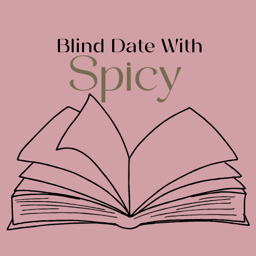 Blind Date with Spicy