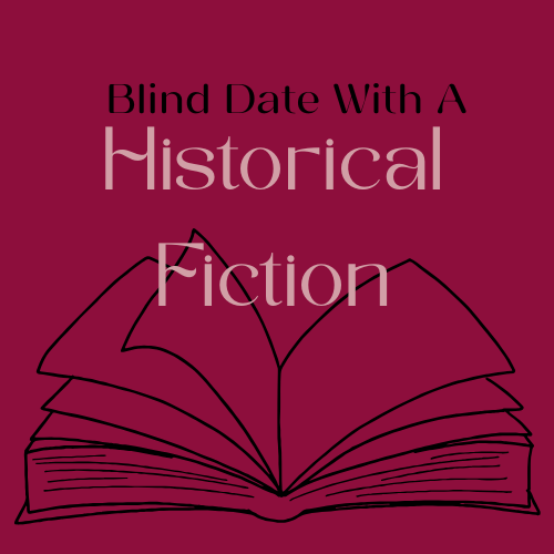 Blind Date with a Historical Fiction